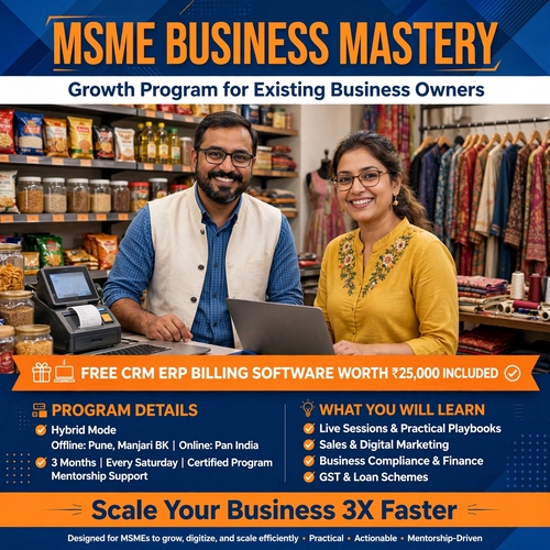 MSME Business Mastery - Growth Program for Existing Business Owners